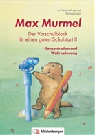 Tamara Kropf, Thomas Laubis - Max Murmel: Der Vorschulblock für einen guten Schulstart II