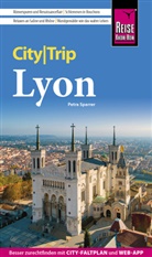 Petra Sparrer - Reise Know-How CityTrip Lyon