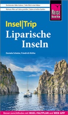 Friedrich Köthe, Daniela Schetar - Reise Know-How InselTrip Liparische Inseln
