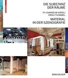 Erika Thümmel, FH Joanneum Gesellschaft mbH, FH JOANNEUM Gesellschaft mbH - Die Substanz der Räume