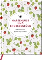 Pattloch Verlag, Pattloch Verlag - Gartenlust und Erdbeerglück