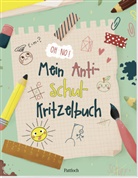 Anika Gehrmann - Mein Anti-Schul-Kritzelbuch