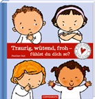 Pauline Oud, Pauline Oud, Andrea Kluitmann - Traurig, wütend, froh - fühlst du dich so?