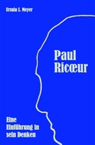 Ursula I Meyer, Ursula I. Meyer - Paul Ricoeur