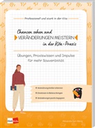 Alexandra Karr-Meng - Chancen sehen und Veränderungen meistern in der Kita-Praxis