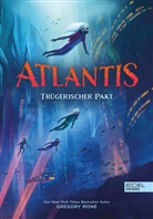 Gregory Mone, Vivienne To - Atlantis (Band 2) - Trügerischer Pakt