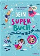 Tanja Mairhofer, Inka Vigh - Dein Super-Buch
