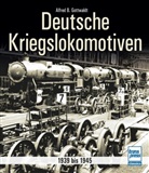 Alfred B Gottwaldt, Alfred B. Gottwaldt - Deutsche Kriegslokomotiven