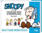 Charles M Schulz, Charles M. Schulz - Snoopy und die Peanuts 2: Nicht ohne meine Decke!