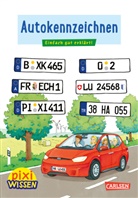 Christine Stahr, Igor Dolinger - Pixi Wissen 102: Autokennzeichen