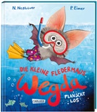Nanna Neßhöver, Petra Eimer - Die kleine Fledermaus Wegda: Wegda planscht los