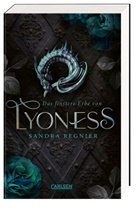 Sandra Regnier - Das finstere Erbe von Lyoness (Lyoness 2)