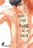 Rou Nishimoto - Leave Your Marks on my Back