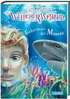 Barbara Rose, Alina Brost - Whisperworld 3: Geheimnis des Meeres