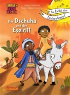 Stefan Gemmel, Sarah Hinrichs, Sarah Tabea Hinrichs - Im Licht der Zauberkugel: Der Dschuha und der Eselritt
