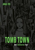 Junji Ito - Tomb Town Deluxe