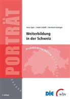 Bernhard Grämiger, André Schläfli, Irena Sgier - Weiterbildung in der Schweiz