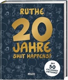 Ralph Ruthe - 20 Jahre Shit happens!