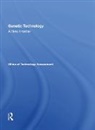 Assessment Office Of Technology - Genetic Technology: A New Frontier