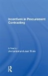 Jim Leitzel, Leitzel Jim - Incentives in Procurement Contracting