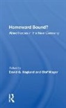 David G Haglund - Homeward Bound?