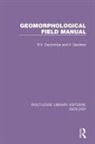 R. Dackombe, R. Gardiner Dackombe, V. Gardiner - Geomorphological Field Manual