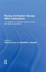 Michael Kraus, Michael Liebowitz Kraus, Kraus Michael, Ron Liebowitz - Russia and Eastern Europe After Communism