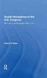 Robert T Huber - Soviet Perceptions of the U.s. Congress