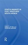 Merle Lipton, Merle Simkins Lipton, Lipton Merle, Charles Simkins, Simkins Charles - State and Market in Post-Apartheid South Africa