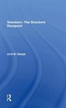 Jack Ravage, John W. Ravage, John W. Ravage Ravage, Ravage John W. - Television: The Director''s Viewpoint