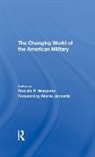 Franklin D Margiotta - Changing World of the American Military