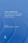 Gunter H. Lenz, Gunter H. Shell Lenz, Lenz Gunter H., Kurt L. Shell, Shell Kurt L. - Crisis of Modernity
