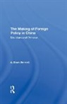 A Doak Barnett, A. Doak Barnett, A. Doak Barnett Barnett - Making of Foreign Policy in China