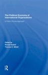 Roland Vaubel, Roland Willett Vaubel, Vaubel Roland, Thomas D Willett - Political Economy of International Organizations
