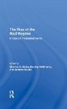 Andrew Gould, Stanley Hoffmann, Hoffmann Stanley, Charles Maier, Charles Hoffmann Maier, Charles S. Hoffmann Maier - Rise of the Nazi Regime