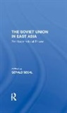 Gerald Segal - Soviet Union in East Asia