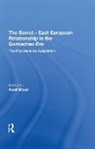Aurel Braun, Aurel (University of Toronto Braun, Braun Aurel - Soviet-East European Relationship in the Gorbachev Era