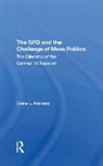 Diane L Parness - Spd and the Challenge of Mass Politics