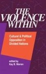 Kay Warren, Kay Warren, Warren Kay - Violence Within