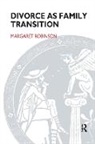 Margaret Robinson, Robinson Margaret - Divorce As Family Transition