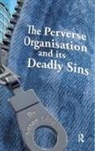 Susan Long - Perverse Organisation and Its Deadly Sins
