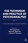 Ralph R. Greenson - Technique and Practice of Psychoanalysis