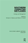 Michael G. (Texas a &amp; M University) Conne Messina, Michael G. Conner Messina, William H Conner, William H. Conner, Michael G Messina, Michael G. Messina - Southern Forested Wetlands