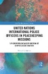 Michael R. Sanchez, Michael R. (University of Texas Sanchez - United Nations International Police Officers in Peacekeeping Missions