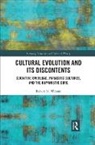 Robert Watson - Cultural Evolution and Its Discontents
