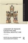 Alla (State Institute of Arts Aronova, Alla Aronova, Alexander Ortenberg - History of Russian Exposition and Festival Architecture