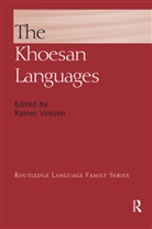 Rainer Vossen, Rainer (University of Frankfurt Vossen, Rainer Vossen, Vossen Rainer - Khoesan Languages