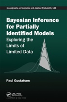 Paul Gustafson, Paul (University of British Columbia Gustafson, Gustafson Paul - Bayesian Inference for Partially Identified Models