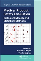 Jie Chen, Jie Heyse Chen, Chen Jie, Joseph Heyse, Tze Leung Lai, Lai Tze Leung - Medical Product Safety Evaluation