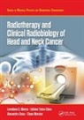 Alexandru Dasu, Loredana G. Marcu, Loredana G. (University of Oradea Marcu, Loredana G. Toma-Dasu Marcu, Claes Mercke, Iuliana Toma-Dasu - Radiotherapy and Clinical Radiobiology of Head and Neck Cancer
